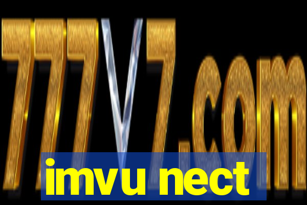 imvu nect